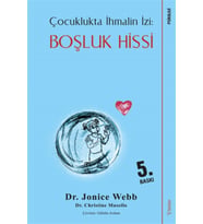 Çocuklukta İhmalin İzi: Boşluk Hissi - Christine Musello,Jonice Webb