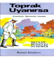 Toprak Uyanırsa Ekmeksizköy Öğretmeninin ları