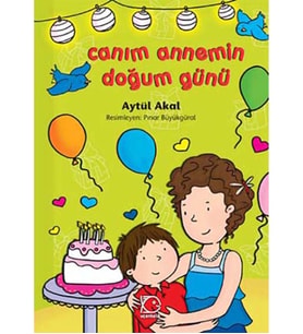 CANIM ANNEMİN DOĞUM GÜNÜ UÇANBALIK