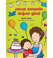 CANIM ANNEMİN DOĞUM GÜNÜ UÇANBALIK