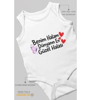 Benim Halam Dünyanın En Güzel Halası Sıfır Kol Bebek Zıbını %100 Pamuk