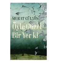Öyle Güzel Bir Yer ki