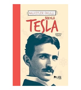 Nıkola Tesla - Mucitler Okulu