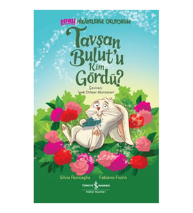 Tavşan Bulut’u Kim Gördü? – Renkli Hikayelerle Okuyorum