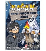 Timaş Çocuk - Kağan Kayıp Parçaların İzinde Mustafa Orakçı