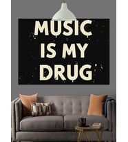 Müzik Benim Uyuşturucum Yazısı Dekoratif Kanvas - Mdf Ahşap Tablo