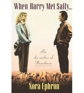 When Harry Met Sally. . .