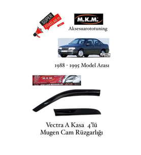 Opel Vectra A Kasa 1988-1995 Model 4'Lü Mugen Cam Rüzgarlığı