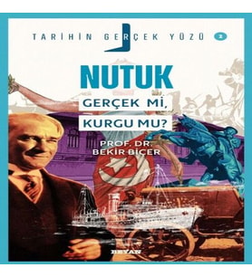 Tarihin Gerçek Yüzü - 2 Nutuk