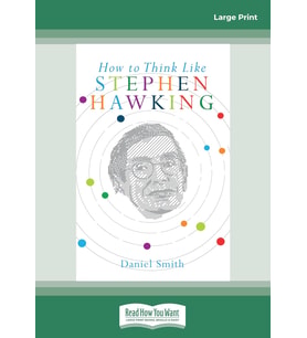 How to Think Like Stephen Hawking