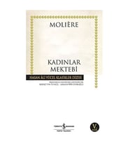 Kadınlar Mektebi Hasan Ali Yücel Klasikler Moliere İş Bankası Kültür Yayınları