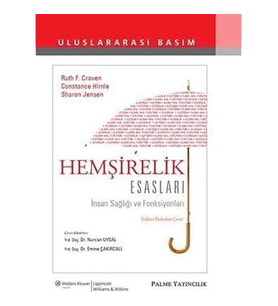 Hemşirelik Esasları: İnsan Sağlığı Ve Fonksiyonları (Krem)