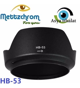 Mettzchrom HB-53 LENS HOOD YAPRAK PARASOLEY Nikon 24-120mm f/4G ED VR lens uyumlu HB53