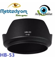 Mettzchrom HB-53 LENS HOOD YAPRAK PARASOLEY Nikon 24-120mm f/4G ED VR lens uyumlu HB53