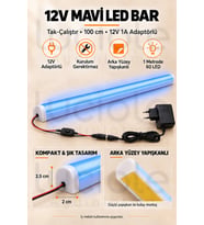 Luciole 100 CM ColorBar Mavi LED Bar 12V 12W Adaptörlü Anahtarlı Yapışkanlı Tezgah Altı Dolap İçi Aydınlatma