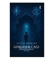 Gölgeler Çağı '' İnsanlığın Döngüsü'' (Cilt 2)