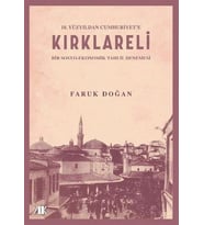 Cumhuriyet'e Kırklareli (Bir Sosyo-Ekonomik Tahlil Denemesi)