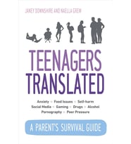 Teenagers Translated: A Parent’S Survival Guide – Fully Updated September 2018 (Krem)