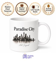 Paradise City Yazılı Cennet Şehri İngilizce Kupa Bardak Hediye