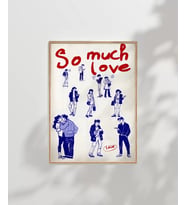 Çerçevesiz Poster So Much Love Çizim (Çok Renkli)