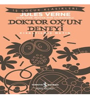Doktor Ox’un Deneyi - İş Çuk Klasikleri-Kısaltılmış Metin