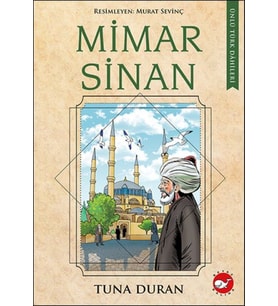 Ünlü Türk Dahileri Mimar Sinan
