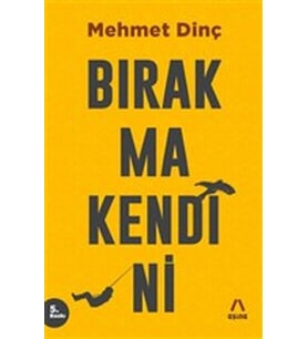 Bırakma Kendini