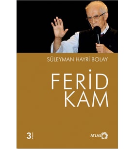 Dinî Felsefi Sohbetler - Ferid Kam