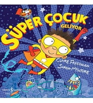 Süper Çocuk Geliyor