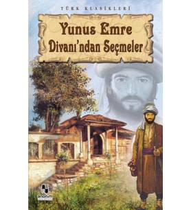 Yunus Emre Divanı'ndan Seçmeler