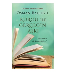 Kurgu ile Gerçeğin Aşkı