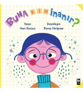 Buna Kim İnanır?