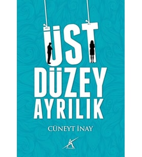 Üst Düzey Ayrılık