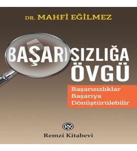 Başarısızlığa Övgü
