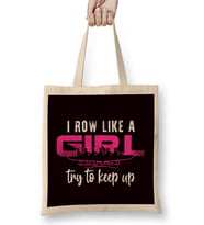 Row Like Girl Rowing Boat Crew Paddling Rowboat Kayaking Bez Çanta Uzun Saplı