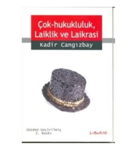 Çok-Hukukluluk, Laiklik ve Laikrasi