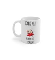 Kalk Kız Alem Beybi Görsün Yazılı Mizah Temalı Porselen Kahve Kupası 330 ml KF28012611