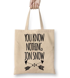 You Know Nothing Jon Snow Bez Çanta Uzun Saplı