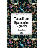 Yunus Emre Divanı’ndan Seçmeler