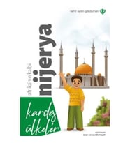 Kardeş Ülkeler Kara Kıtanın İncisi Afrika'nın Kalbi Nijerya