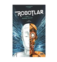 Robotlar Geleceğe Yolculuk