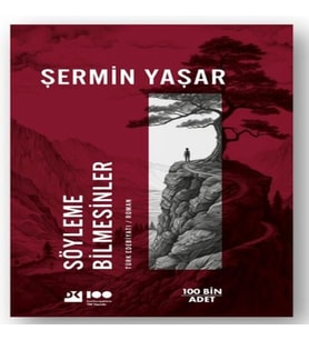Söyleme Bilmesinler