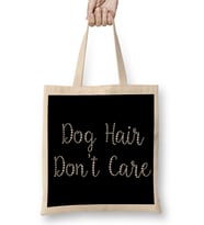 Dog Hair Don_t Care Gifts For Everyone 03 Bez Çanta Uzun Saplı