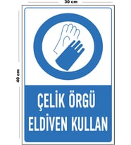 Metal Çelik Örgü Eldiven Kullan 30 cm x 40 cm A3 Büyüklüğünde Uyarı Levhası Yönlendirme Tabelası