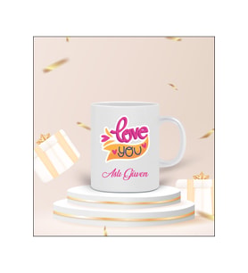 Kişiye Özel "Love You" Tasarımlı Kupa Bardak (Beyaz)