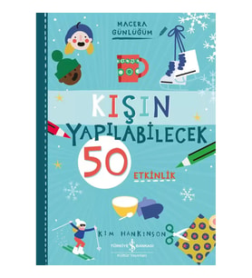 Kişin Yapılabilecek 50 Etkinlik