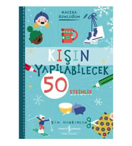 Kişin Yapılabilecek 50 Etkinlik