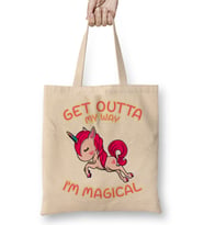 Cute & Funny Get Outta My Way I m Magical Unicorn Bez Çanta Uzun Saplı