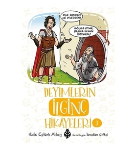 Deyimlerin İlginç Hikayeleri 3