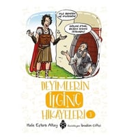 Deyimlerin İlginç Hikayeleri 3
